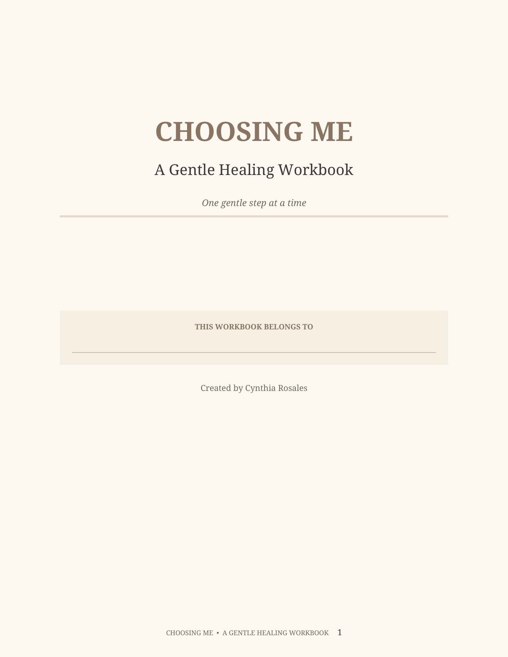 Choosing Me: A Gentle Healing Workbook